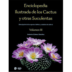 Enciclopedia Ilustrada de los Cactus Vol. III 